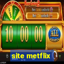 site metflix